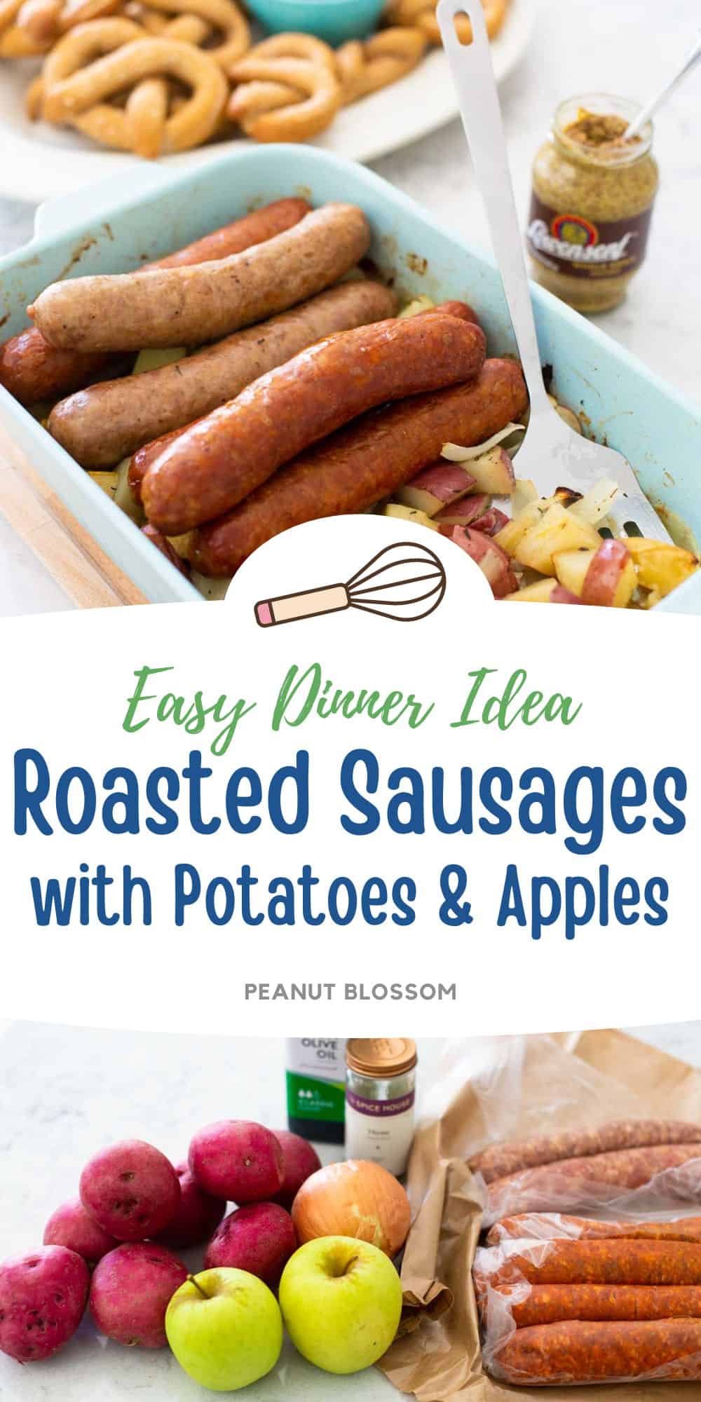 The photo collage shows the roasted sausages in the baking dish next to the roasted potatoes and apples. The other photo shows all the ingredients together on the counter before cooking.