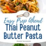 The photo collage shows the bowl of peanut butter pasta being forked for a bite next to the ingredients needed to make it.