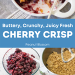A graphic that shows the finished cherry crisp with step by step instructions below.