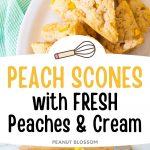 Photo collage shows the baked peach scones next to a fresh peach that has been chopped.
