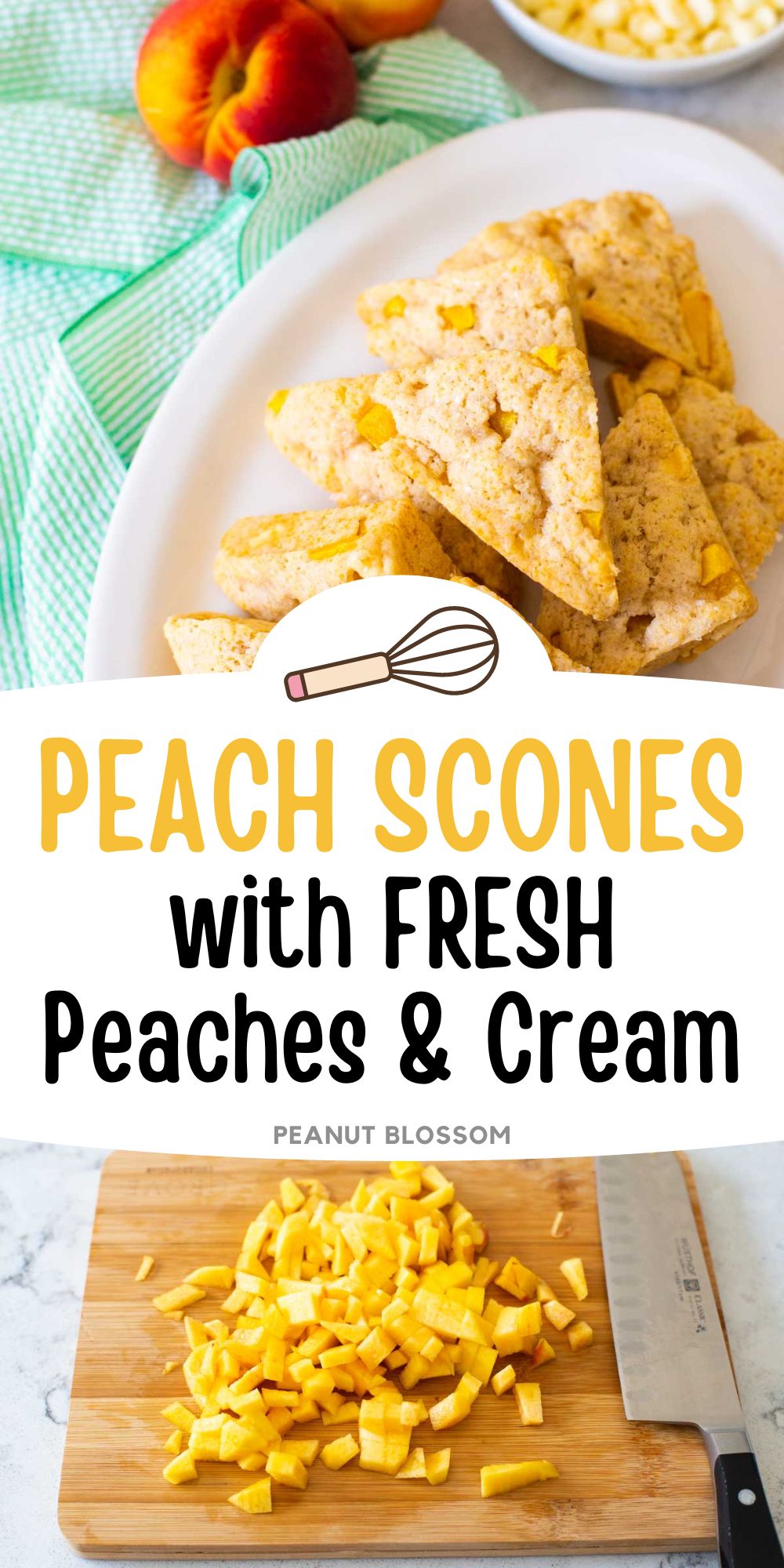 Photo collage shows the baked peach scones next to a fresh peach that has been chopped.