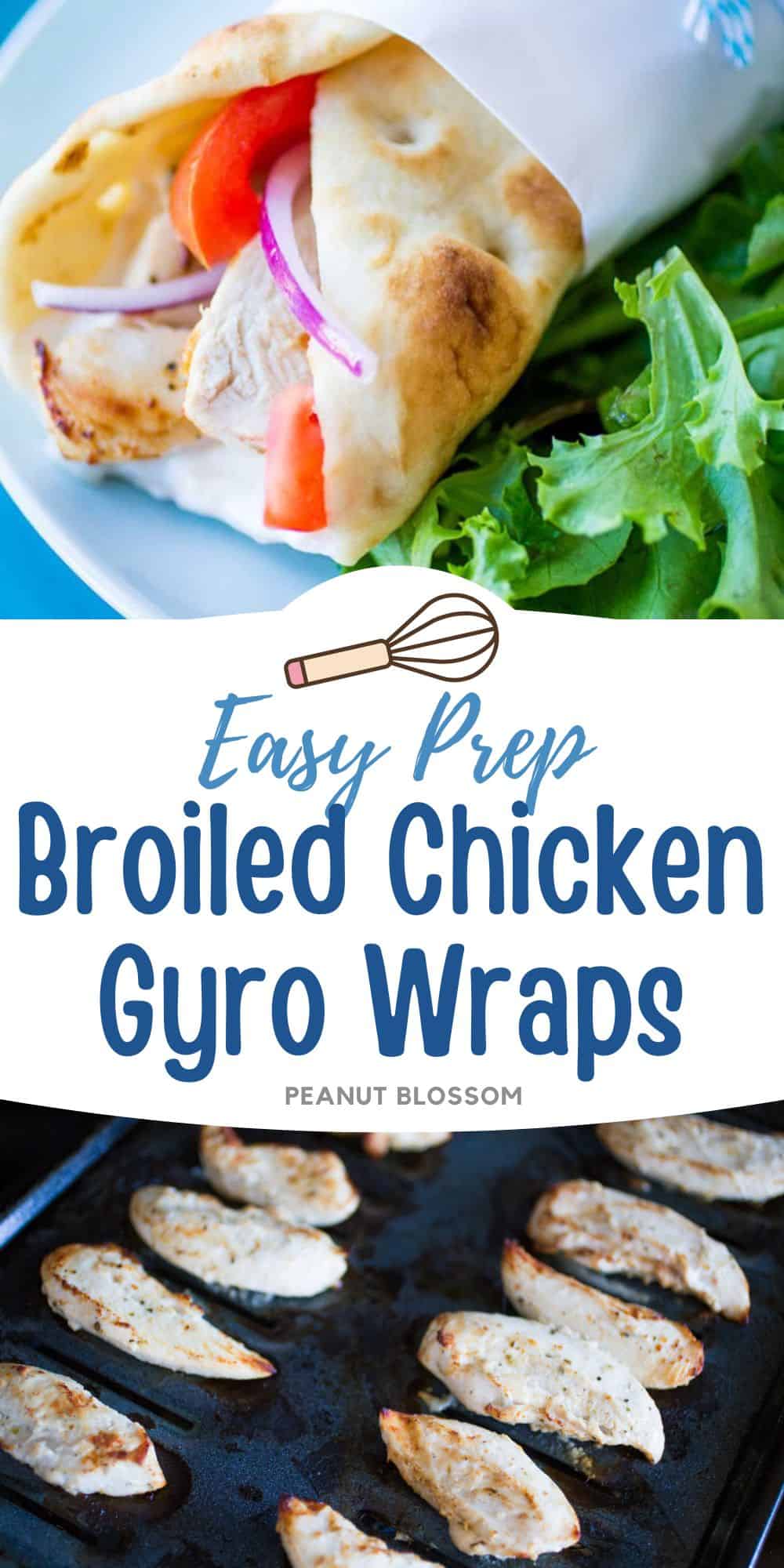 The chicken gyro wrap is at the top of the photo collage, the bottom photo shows the broiled chicken on the broiling pan.