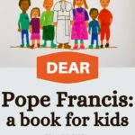 The photo collage shows a peek inside the book Dear Pope Francis.