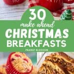 The photo collage shows several recipes that would be easy to make ahead for Christmas morning.