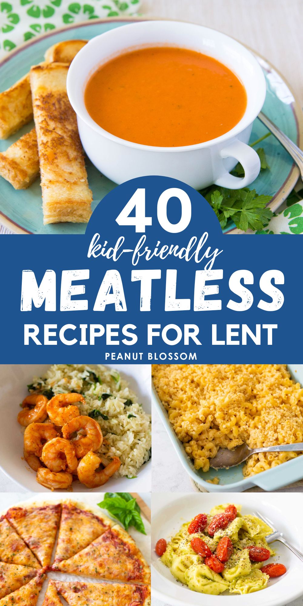 A photo collage shows 5 different meatless dinner ideas for kids during Lent.