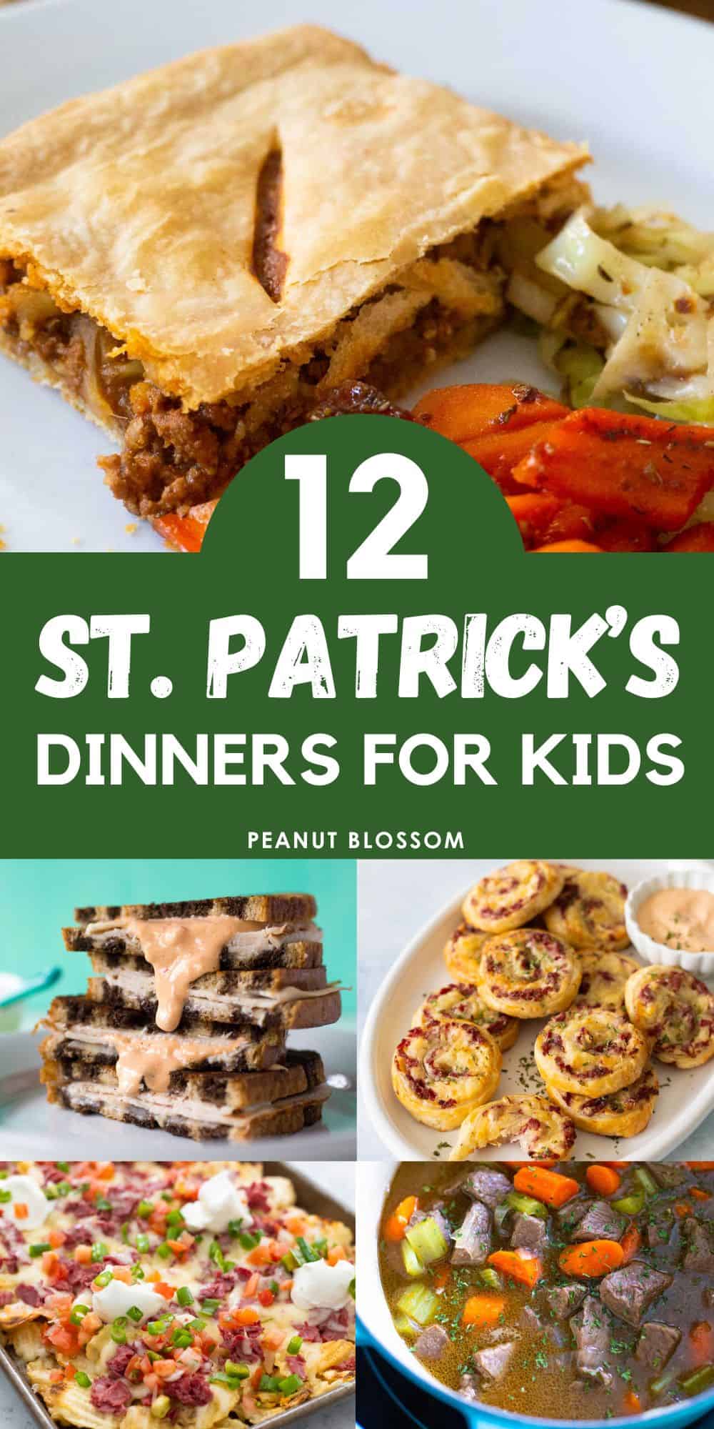 The photo collage shows 5 easy dinners to make for kids on St. Patrick's Day.