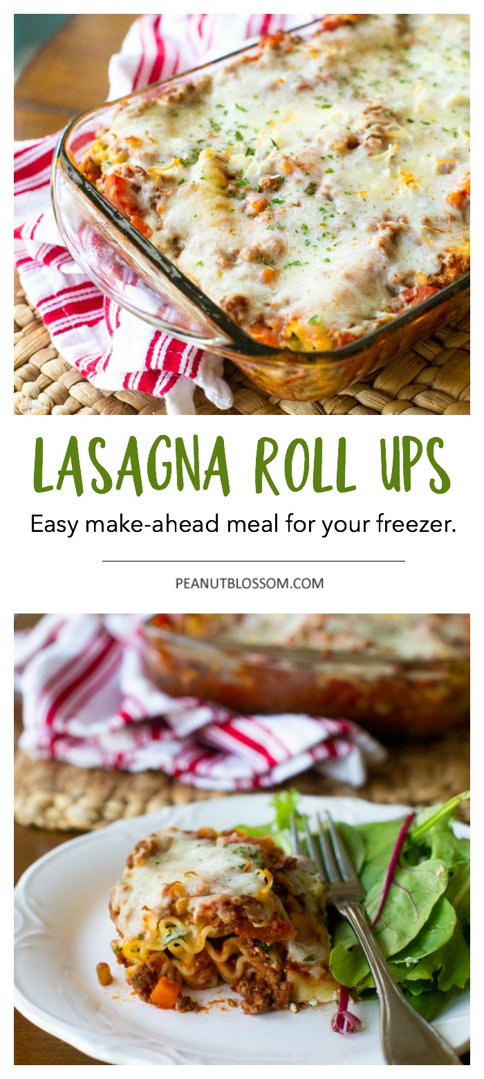 Easy lasagna roll ups: the perfect make ahead meal for your freezer.