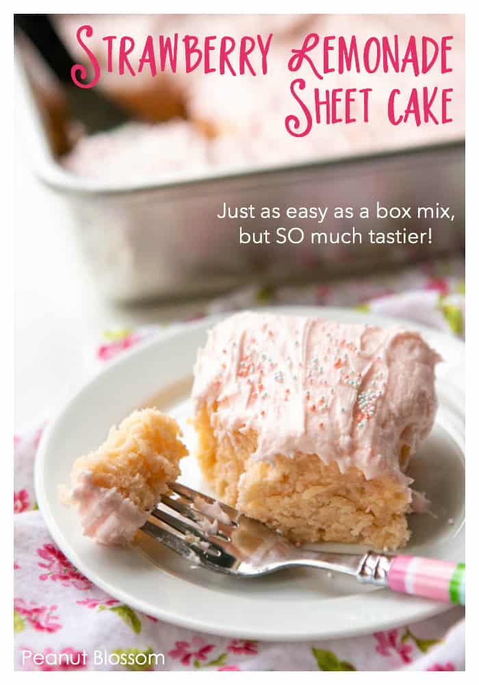 Strawberry lemonade cake: just as easy as a box mix, but so much easier!