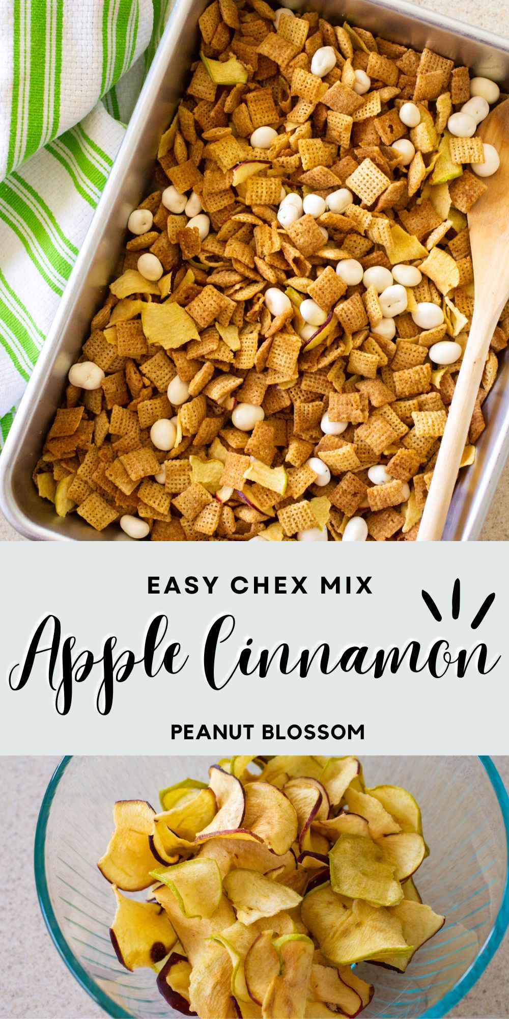 The photo collage shows the Chex mix in a serving pan next to a photo of dried apple chips.