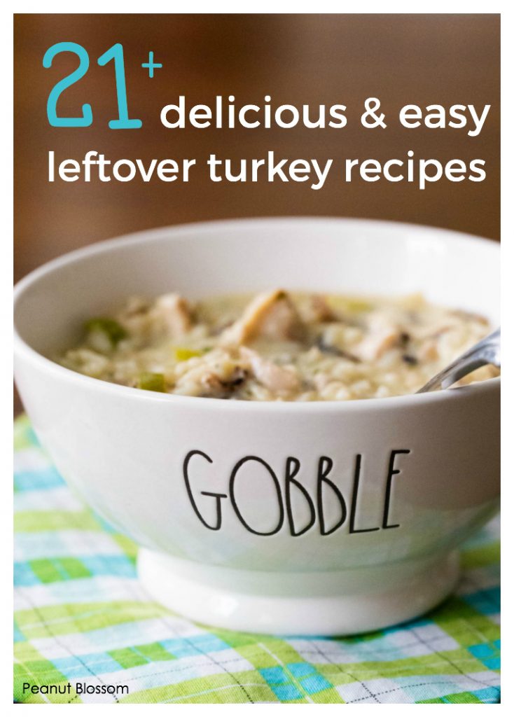21 delicious and easy leftover turkey recipes for after Thanksgiving
