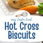 The photo collage shows the hot cross biscuits on a platter.