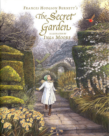 The Secret Garden by Frances Hodgson Burnett, Illustrated by Inga Moore