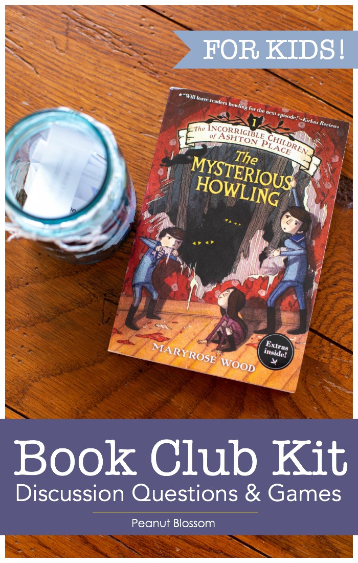 Book club kit for The Incorrigible Children of Ashton Place, Book 1 by Maryrose Wood