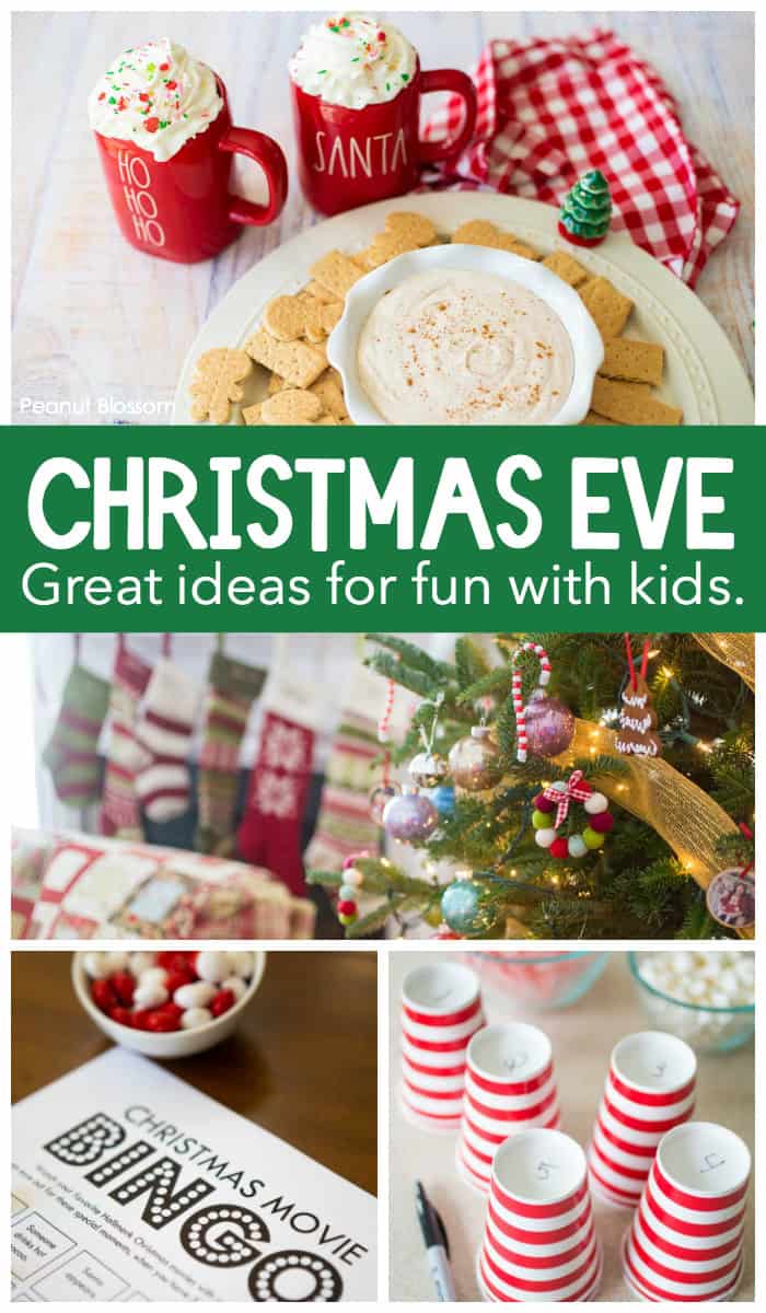 Christmas eve ideas for making sweet memories with the kids all night long.