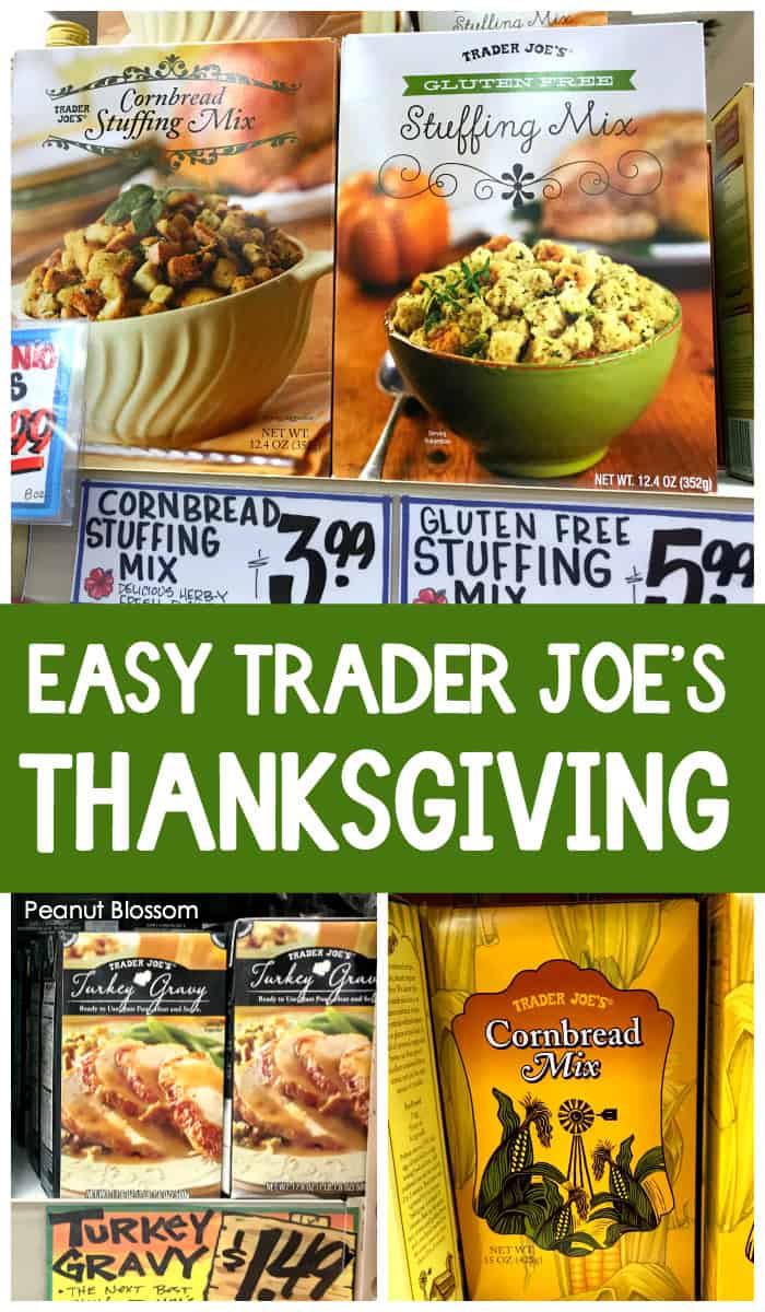 The photo collage shows several packaged items from Trader Joe's that are good for Thanksgiving including boxed stuffing mixes, boxed turkey gravy, and a box cornbread mix.