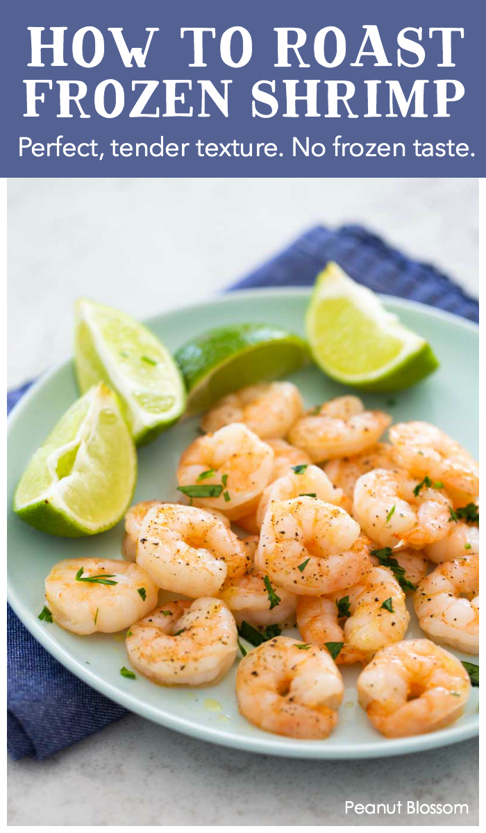 How to roast frozen shrimp with a perfect, tender texture. No frozen taste or soggy, watery entree.