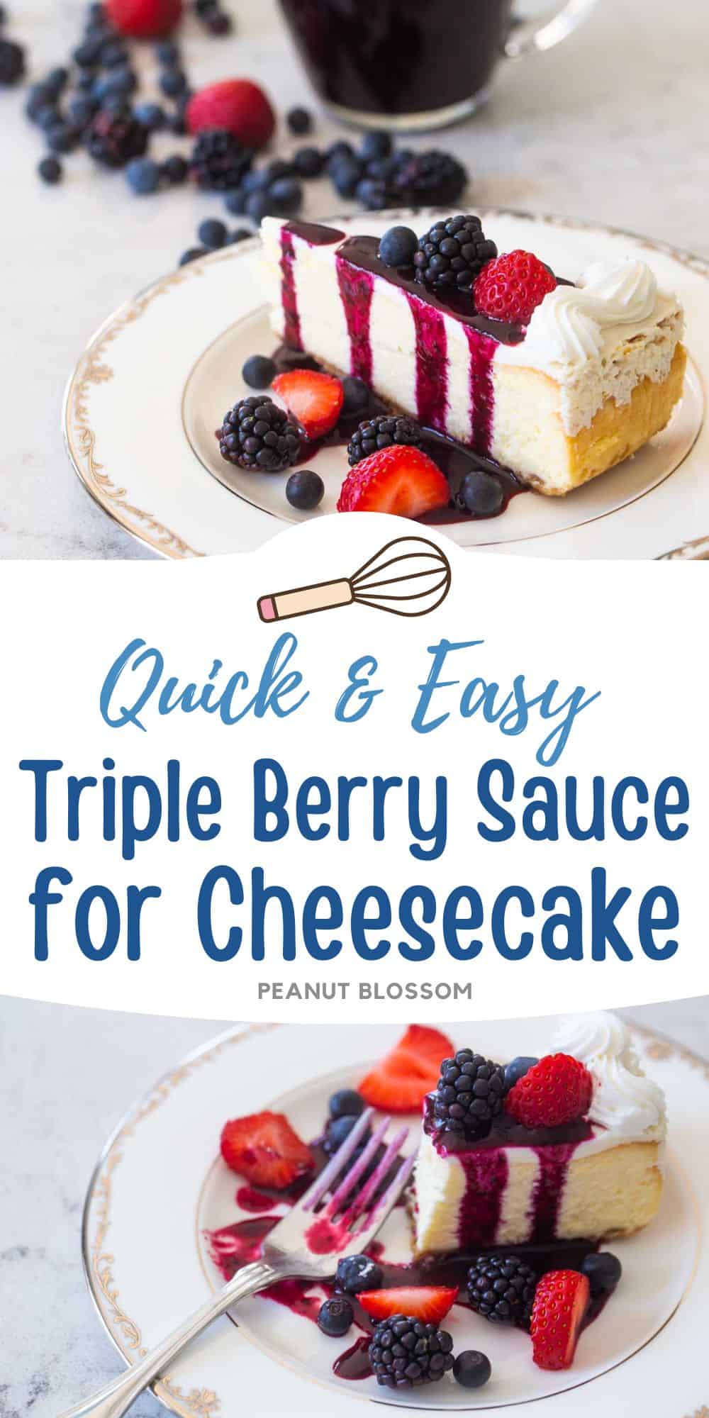The vanilla cheesecake has a drizzle of triple berry sauce and scattered fresh berries for garnish.