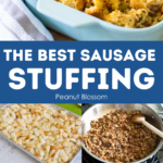 A photo collage shows the baked sausage stuffing on top and a step-by-step collage on how to assemble it on bottom.