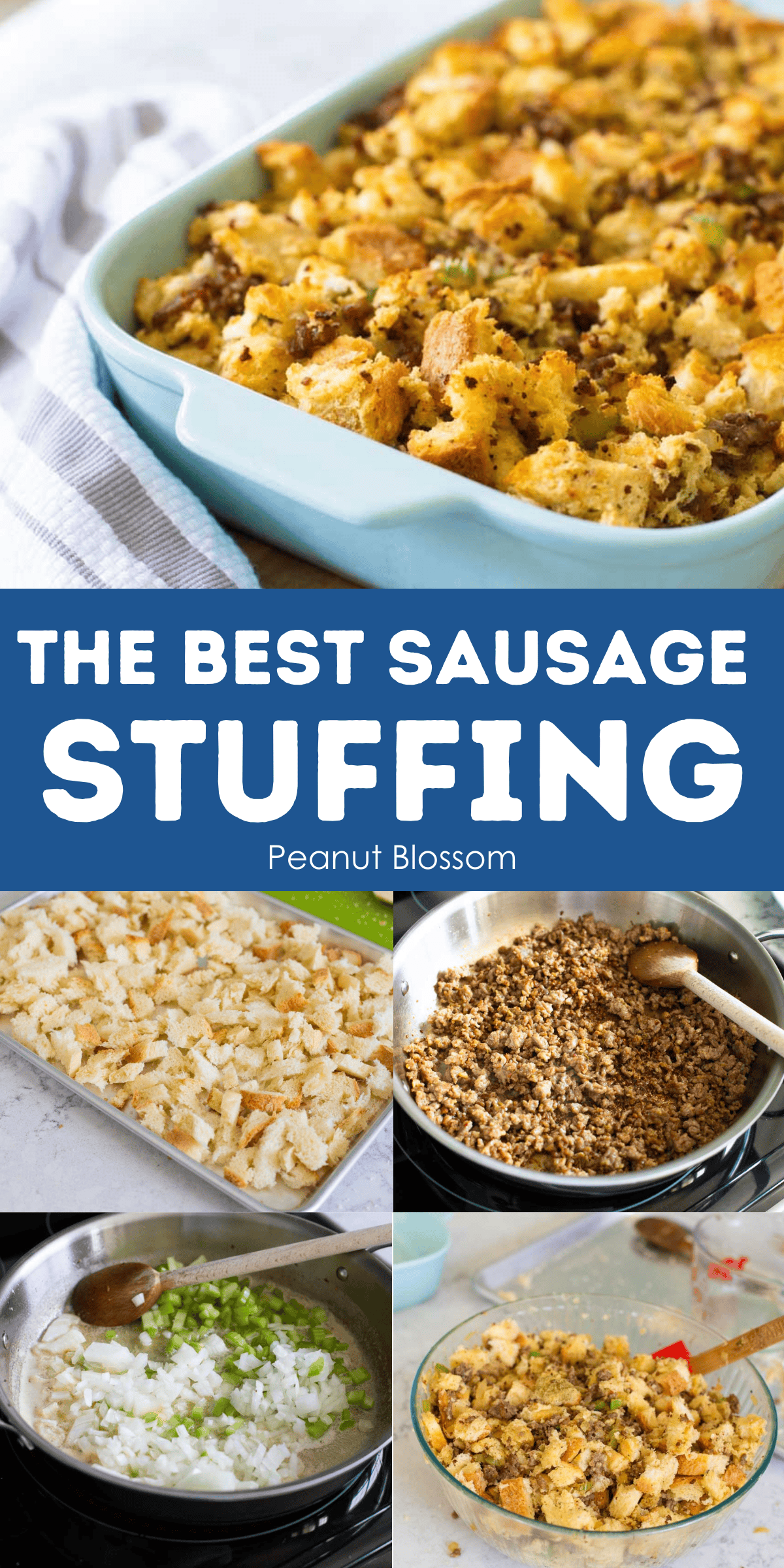 A photo collage shows the baked sausage stuffing on top and a step-by-step collage on how to assemble it on bottom.