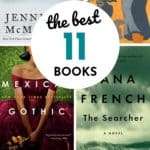 Collage of four book titles The Winter People, Maisie Dobbs, Mexican Gothic, and The Searcher with text The best 11 Books and Not too scary thrillers.