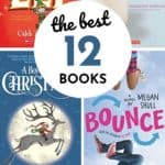 Collage of four book covers with text The Best 12 Books Christmas Books for Tweens: Top Elf, Hot Cocoa Hearts, A Boy Named Christmas, and Bounce.