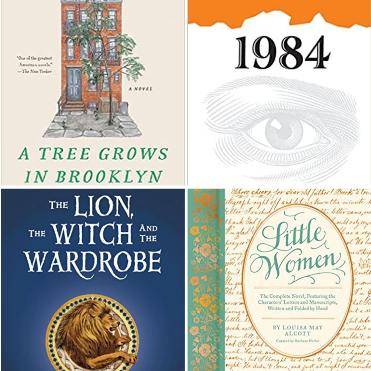 Collage of four book covers: A Tree Grows in Brooklyn, 1984, The Lion The Witch and the Wardrobe, and Little Women.