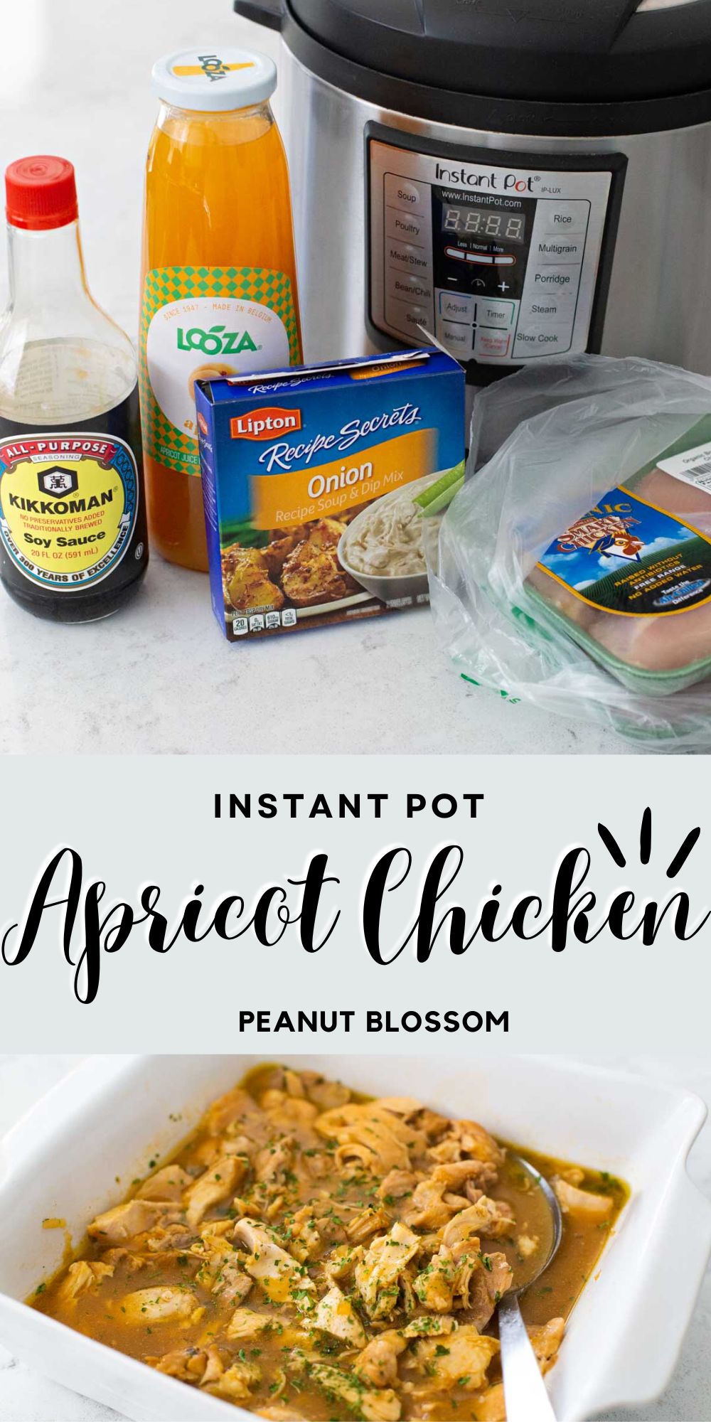 The photo collage shows the ingredients next to the Instant Pot next to a photo of the cooked apricot chicken in a serving dish.
