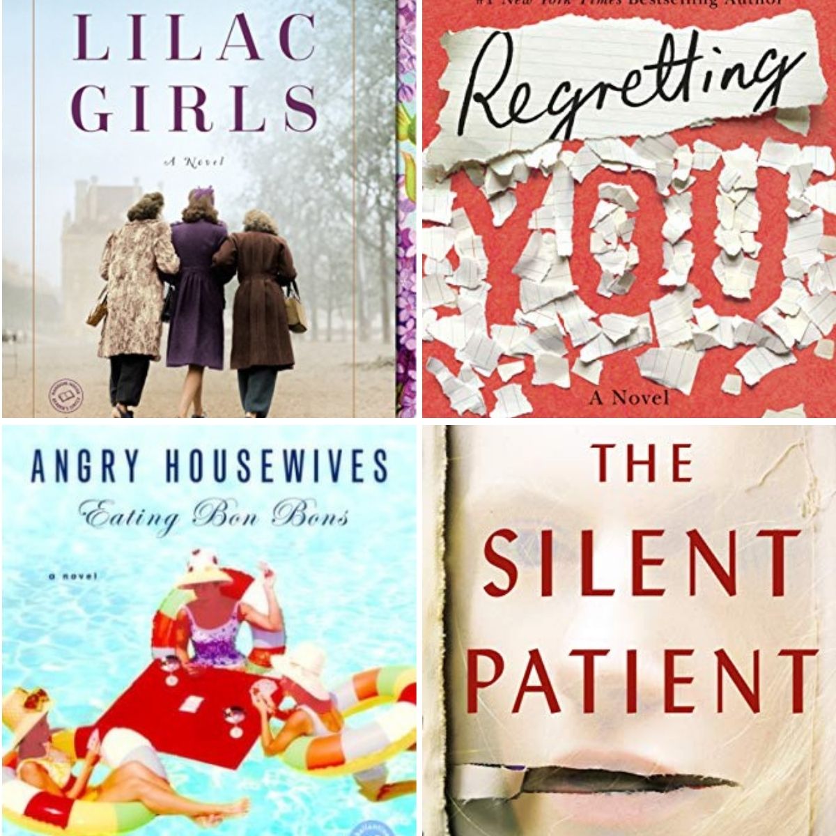 Collage of four book covers: Lilac Girls, Angry Housewives Eating Bon Bons, Regretting You, and The Silent Patient.