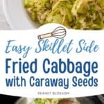 A bowl of fried cabbage with caraway seeds is next to a photo of the skillet where it was cooked.