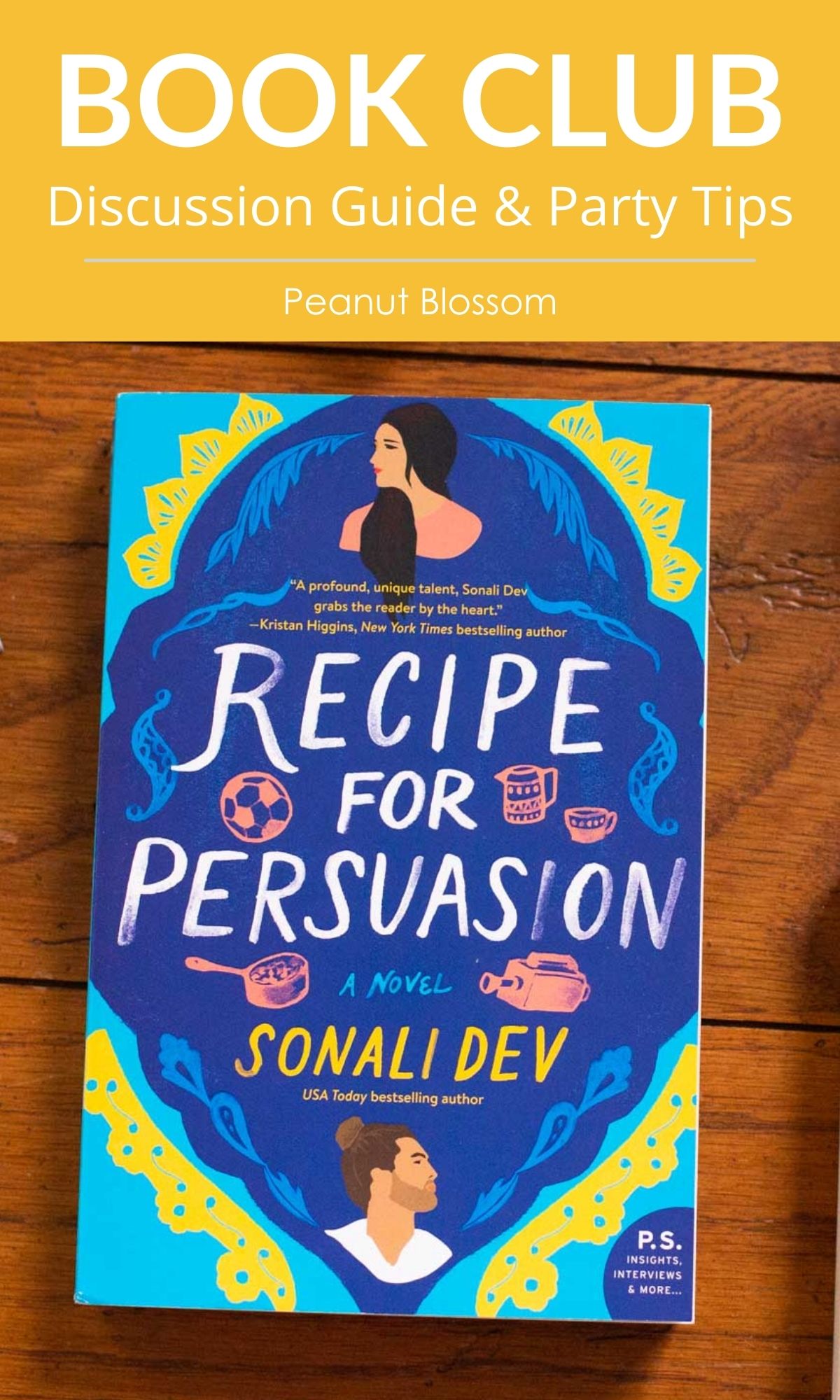 A copy of the book Recipe for Persuasion by Sonali Dev sits on a table.