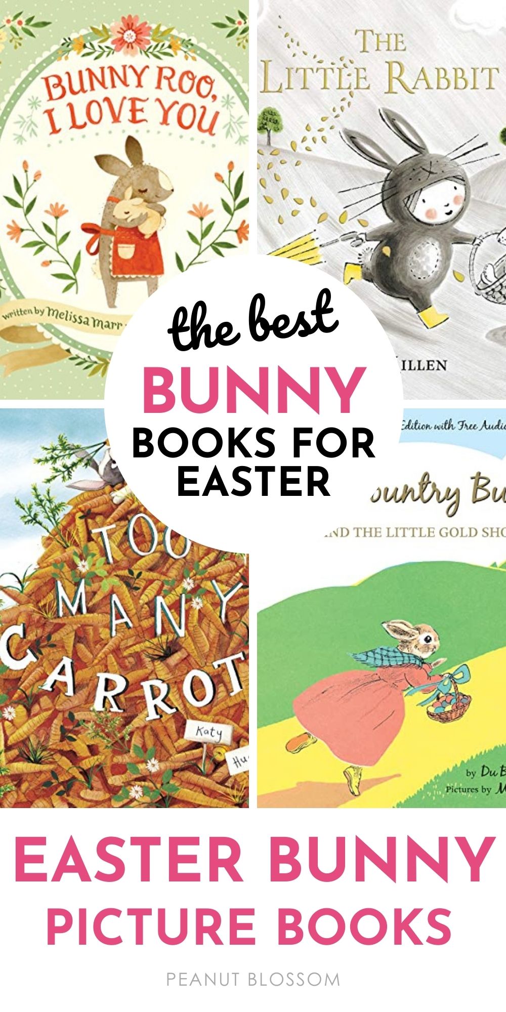 A photo collage shows four of the best bunny picture books for Easter.