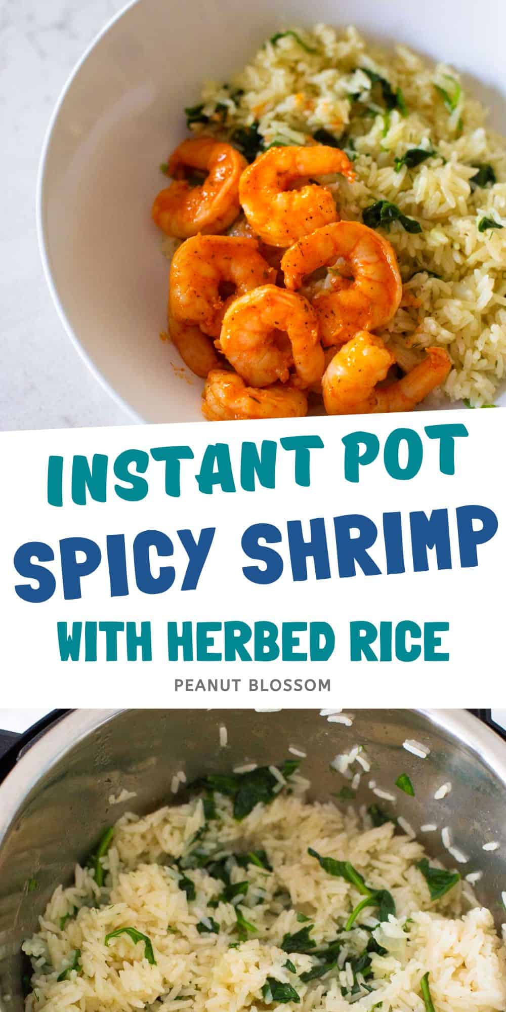 A photo collage shows the herbed rice in an Instant Pot and the bowl of shrimp and rice.