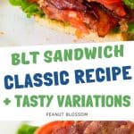 A photo collage shows a classic BLT sandwich next to an open faced sandwich with the ingredients on top.