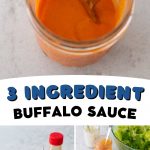 A photo collage shows the finished homemade buffalo sauce next to a picture of the ingredients.