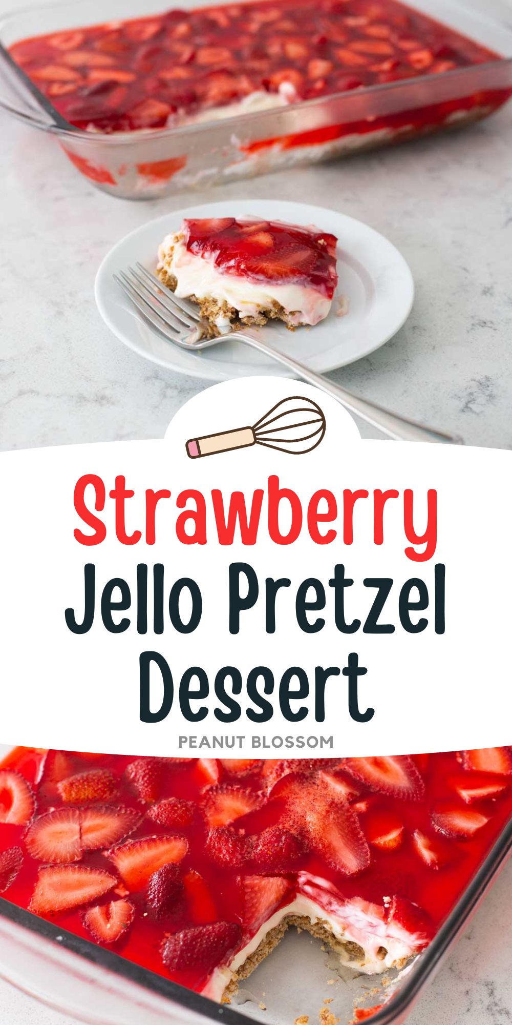 A photo collage shows the finished strawberry pretzel salad being served.