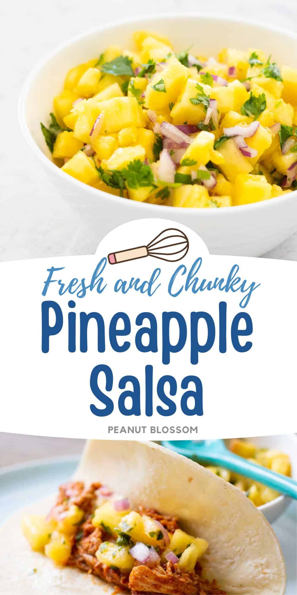The bowl of pineapple salsa next to a chicken taco with the salsa on top.