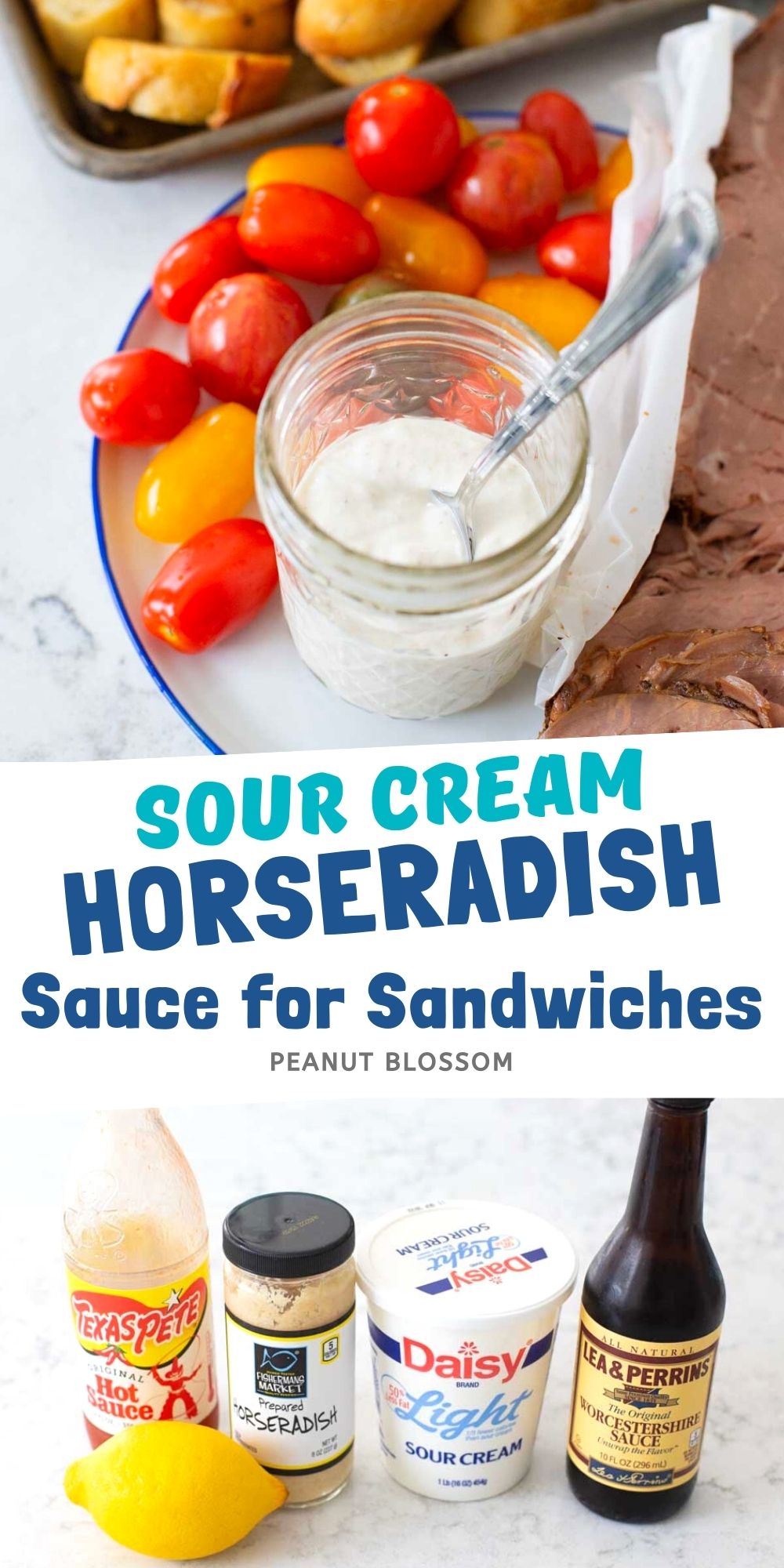 A jar of homemade horseradish sauce is on a platter with tomatoes and beef. The ingredients are in another photo in the collage.