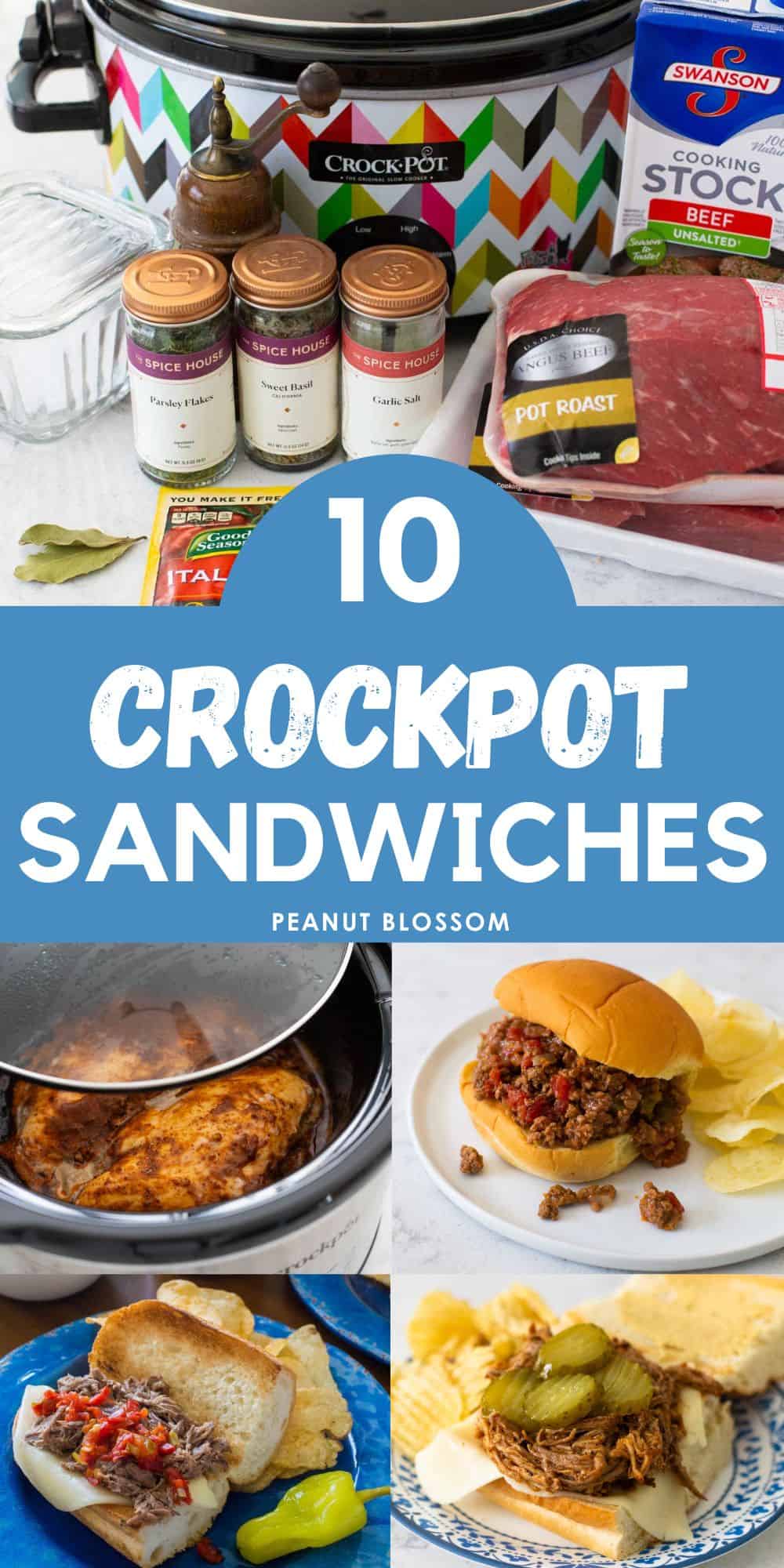 The photo collage shows four different sandwiches that can be made in the crockpot.