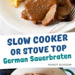 A photo collage shows a plate of cooked sauerbraten on top and a pot of sauerbraten below.