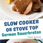 A photo collage shows a plate of cooked sauerbraten on top and a pot of sauerbraten below.