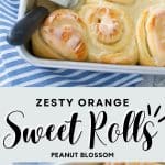 A photo collage shows the finished baking pan of orange rolls.