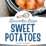 The photo collage shows a pile of sweet potatoes next to a photo of the sweet potatoes in a crock pot.