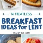 A photo collage shows several easy meatless breakfast ideas for Lent.