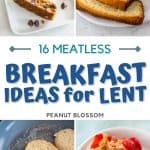 A photo collage shows several easy meatless breakfast ideas for Lent.