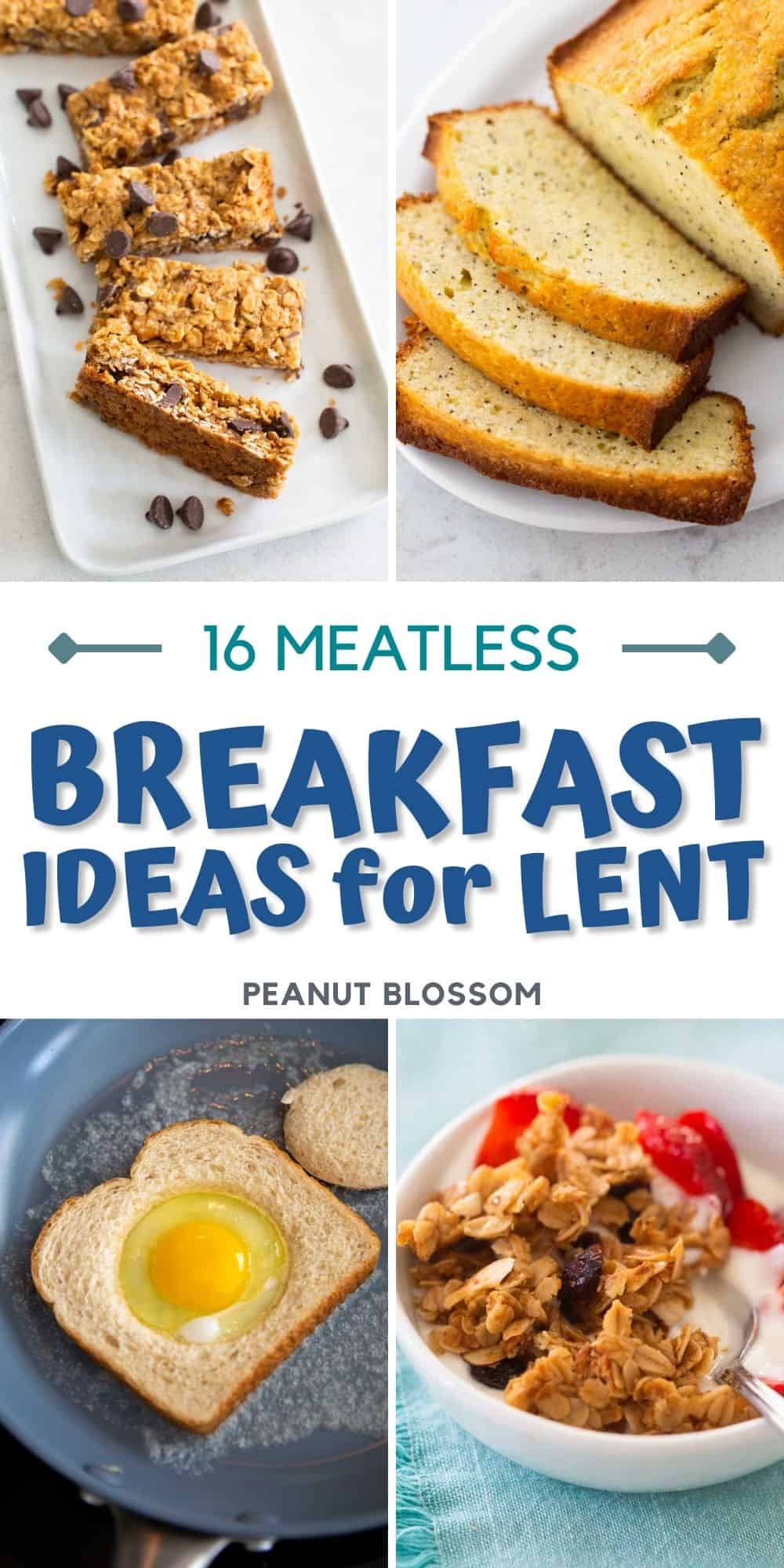 A photo collage shows several easy meatless breakfast ideas for Lent.