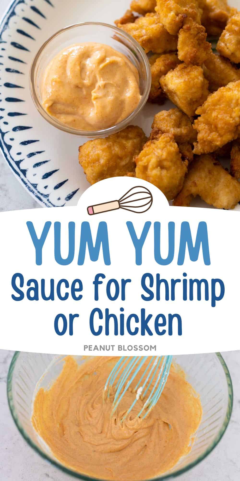 A photo collage shows the yum yum sauce next to chicken nuggets on top and a mixing bowl of the sauce being whisked below.