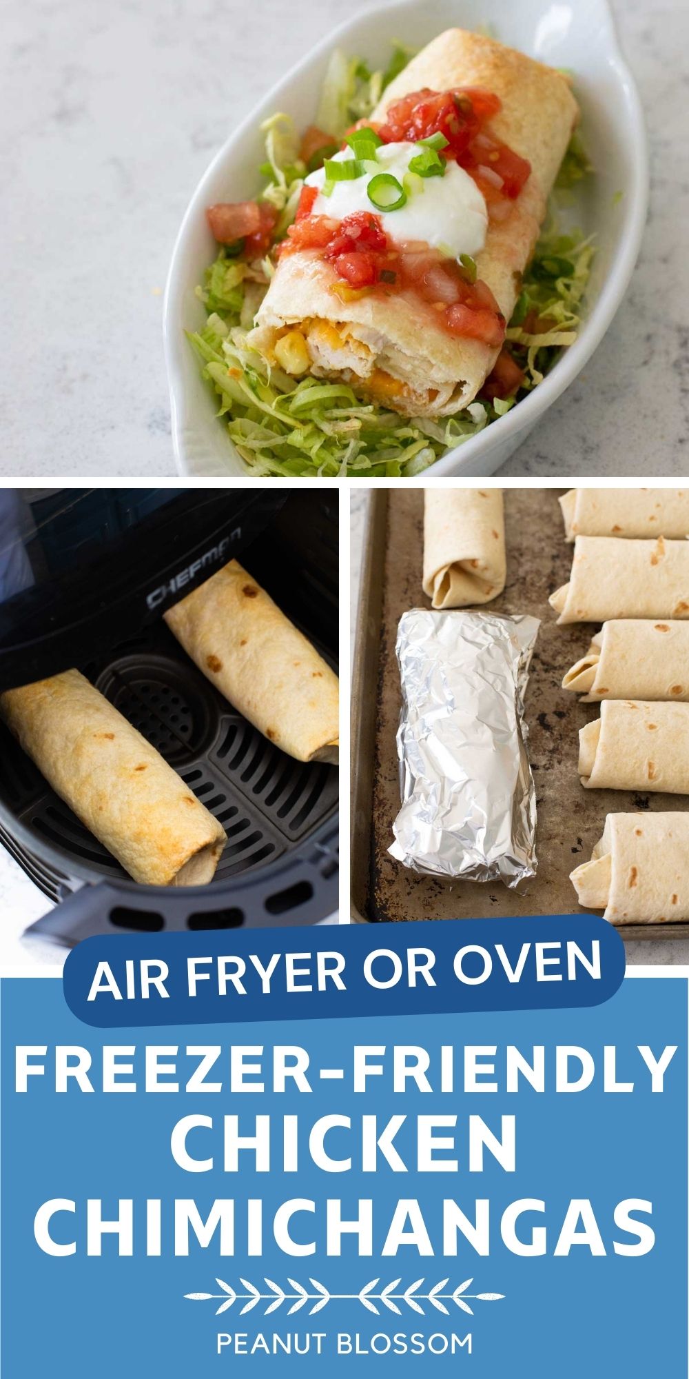 The chicken chimichanga is served on lettuce. Another photo shows it baking in the air fryer, another photo shows it wrapped in foil for the freezer.