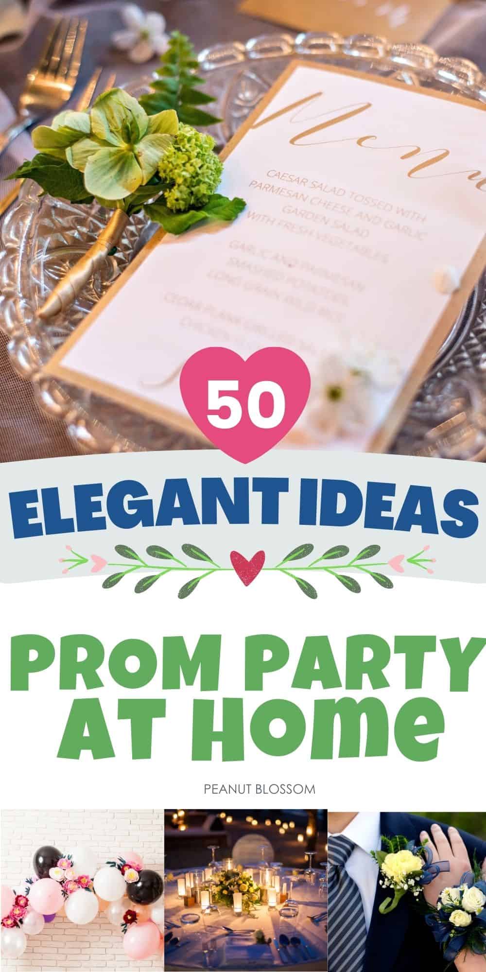 A photo collage shows a dinner menu, a party table, a corsage, and a balloon arch.