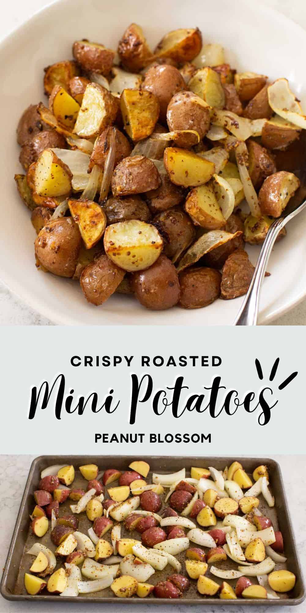 The photo collage shows a bowl of roasted mini potatoes and onions ready to be served and the sheetpan of the potatoes about to go in the oven below.