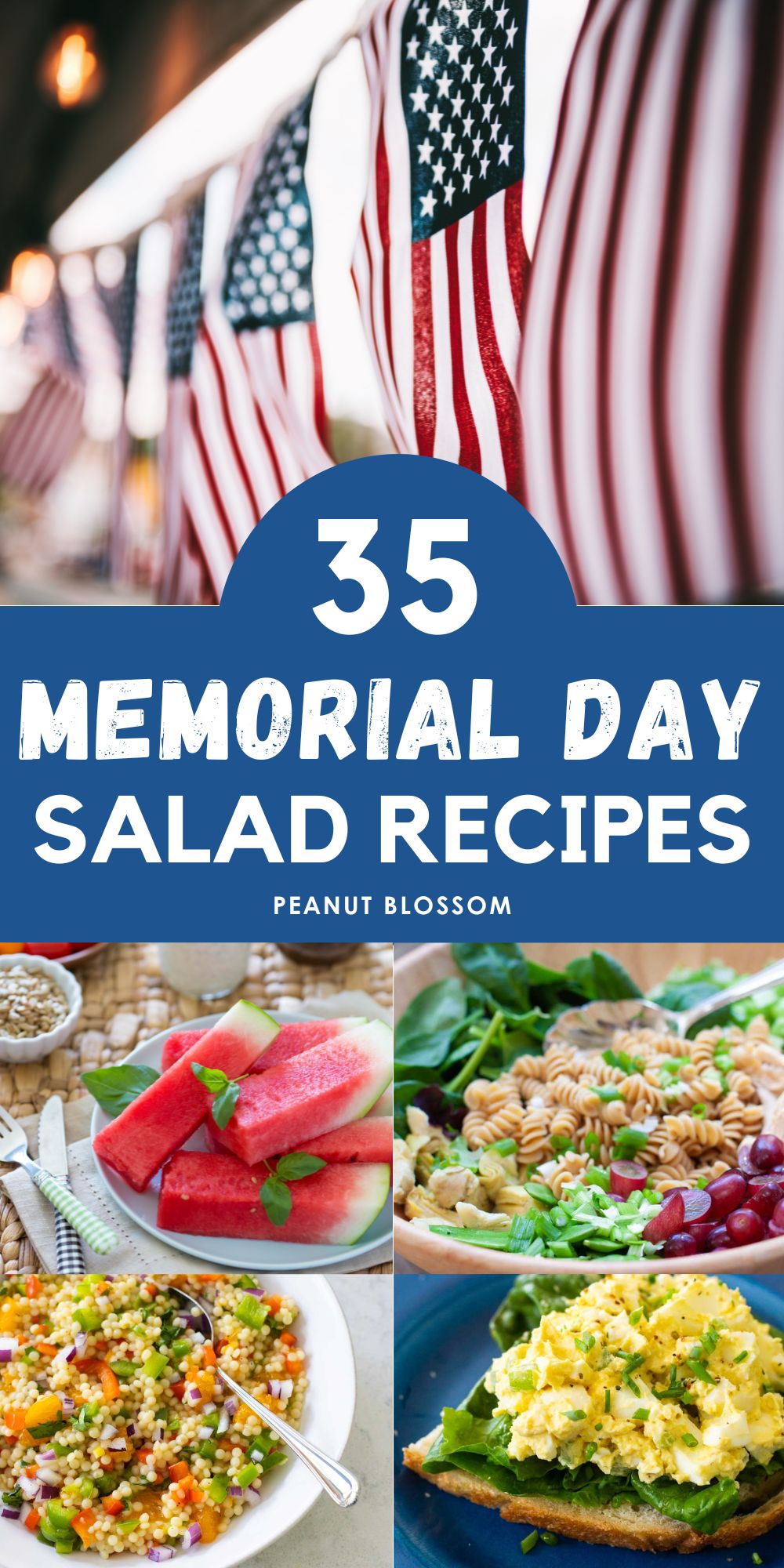 A photo collage shows an American flag bunting on top of 4 photos of fresh salads to serve at a Memorial Day party.